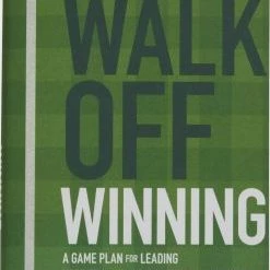 Rawlings Discount ● Walk Off Winning: A Game Plan For Leading Your Team And Organization To Success
